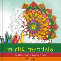 Mistik Mandala & Büyükler İçin Boyama Kitabı
