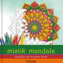 Mistik Mandala & Büyükler İçin Boyama Kitabı