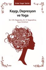 Kaygı, Depresyon ve Yoga
