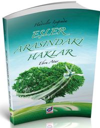 Hadisler Eşliğinde Eşler Arasındaki Haklar