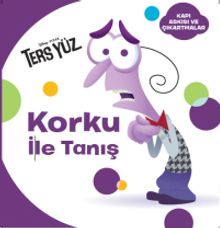 Disney Ters Yüz / Korku ile Tanış