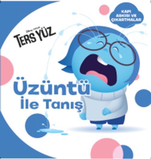 Disney Ters Yüz / Üzüntü ile Tanış