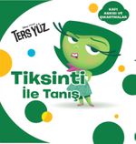 Disney Ters Yüz / Tiksinti ile Tanış