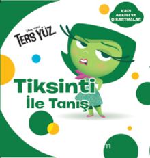 Disney Ters Yüz / Tiksinti ile Tanış - Kolektif