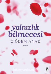 Yalnızlık Bilmecesi - Çiğdem Anad