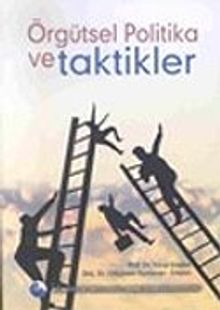Örgütsel Politika ve Taktikler
