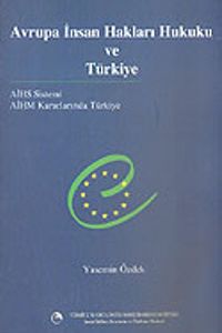 Avrupa İnsan Hakları Hukuku ve Türkiye