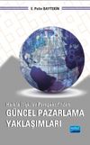 Halkla İlişkiler Perspektifinden G&uuml;ncel Pazarlama Yaklaşımları