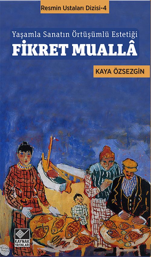 Fikret Mualla & Yaşamla Sanatın Örtüşümlü Estetiği    