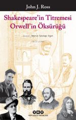 Shakespeare'nin Titremesi Orwell'in Öksürüğü