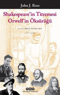 Shakespeare'nin Titremesi Orwell'in Öksürüğü