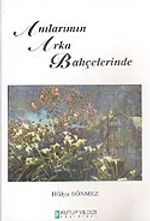 Anılarımın Arka Bahçelerinde