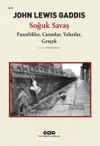 Soğuk Savaş & Pazarlıklar, Casuslar, Yalanlar, Ger&ccedil;ek