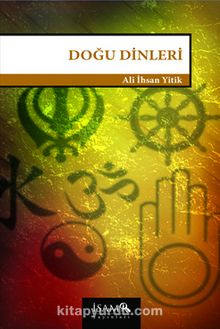Doğu Dinleri - Ali İhsan Yitik