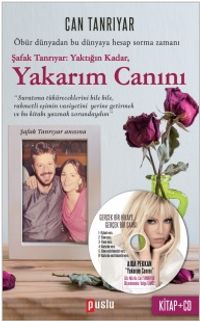 Yakarım Canını