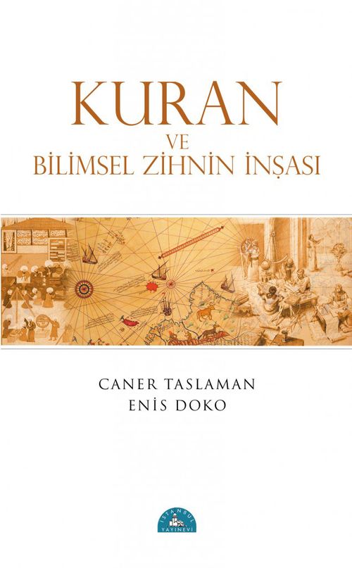 Kuran ve Bilimsel Zihnin İnşası