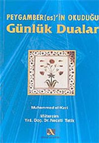 Peygamber'in Okuduğu Günlük Dualar