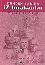 Dünden Yarına İz Bırakanlar