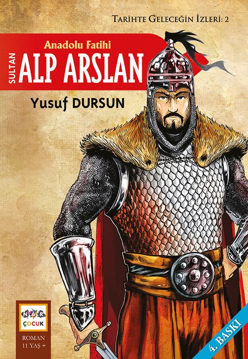 Anadolu Fatihi Sultan Alp Arslan