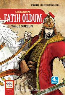 Sultandım Fatih Oldum - Yusuf Dursun