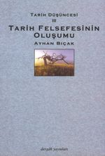 Tarih Düşüncesi 3 (Tarih Felsefesinin Oluşumu)