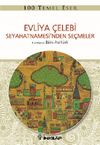 Evliya &Ccedil;elebi Seyahetnamesi'nden Se&ccedil;meler