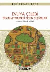 Evliya Çelebi  Seyahetnamesi'nden Seçmeler