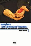 İnan&ccedil;ların T&uuml;rk Sinemasına Yansıması