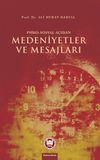 Psiko-Sosyal A&ccedil;ıdan Medeniyetler ve Mesajları