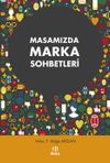 Masamızda Marka Sohbetleri