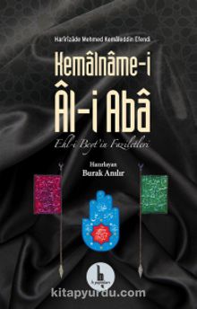 Kemalname-i Al-i Aba & Ehl-i Beyt'in Faziletleri - Haririzade Mehmed Kemaleddin Efendi