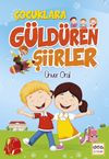 &Ccedil;ocuklara G&uuml;ld&uuml;ren Şiirler
