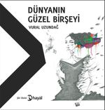 Dünyanın Güzel Birşeyi