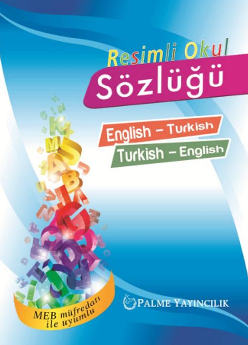 Resimli Okul Sözlüğü English-Turkish Turkish-English