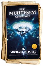 Nasıl Muhteşem Olursunuz
