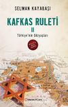 Kafkas Ruleti 2 / Türkiye'nin Gözyaşları
