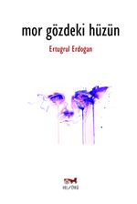 Mor Gözdeki Hüzün
