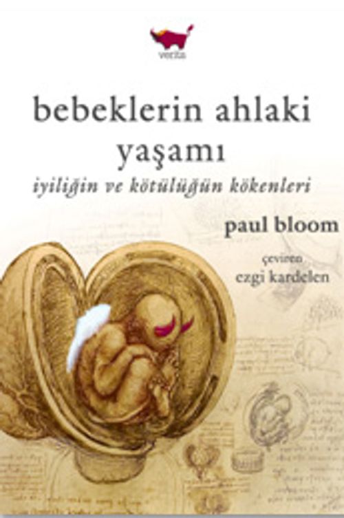 Bebeklerin Ahlaki Yaşamı & İyiliğin ve Kötülüğün Kökenleri