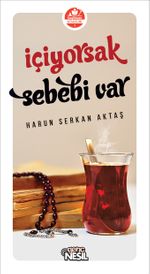 İçiyorsak Sebebi Var 