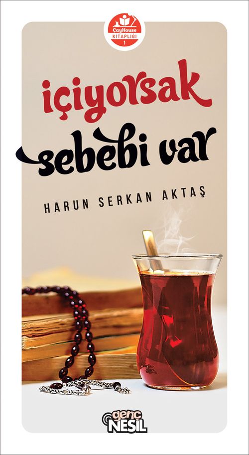 İçiyorsak Sebebi Var 