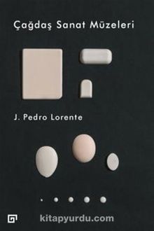 Çağdaş Sanat Müzeleri - Pedro J. Lorente