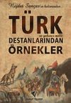 T&uuml;rk ve Yabancı Milli Destanlarından &Ouml;rnekler