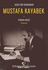 Adsız Bir Kahraman - Mustafa Kayabek