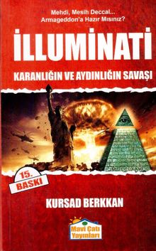 İlluminati & Karanlığın ve Aydınlığın Savaşı