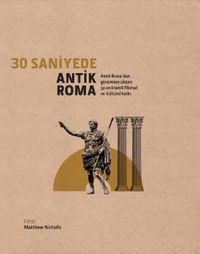 30 Saniyede Antik Roma