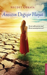 Ansızın Değişir Hayat