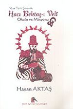 Yeni Türk Şiirinde Hacı Bektaş-ı Veli Okulu ve Misyonu