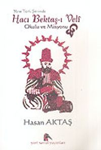 Yeni Türk Şiirinde Hacı Bektaş-ı Veli Okulu ve Misyonu