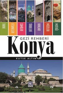 Konya Gezi Rehberi