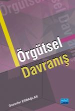 Örgütsel Davranış (Gazanfer Erbaşlar)